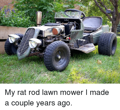131111711-my-rat-rod-lawn-mower-i-made-a-couple-15077142.png