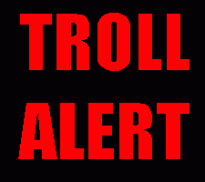 troll-alert-gif-3-225x200.gif