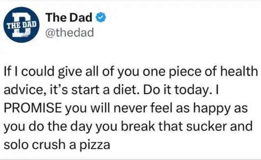 x-health-happiness-advice-dad-diet-break-pizza-crush.jpg